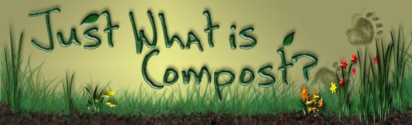 Just What is Compost?
